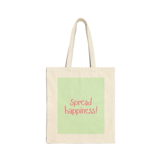"Spread Happiness!" Motivational Tote Bag