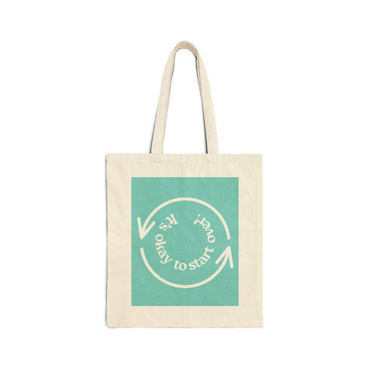 "It's Okay to Start Over!" Motivational Tote