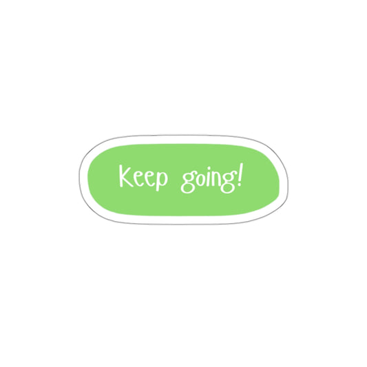 “Keep Going!” Sticker