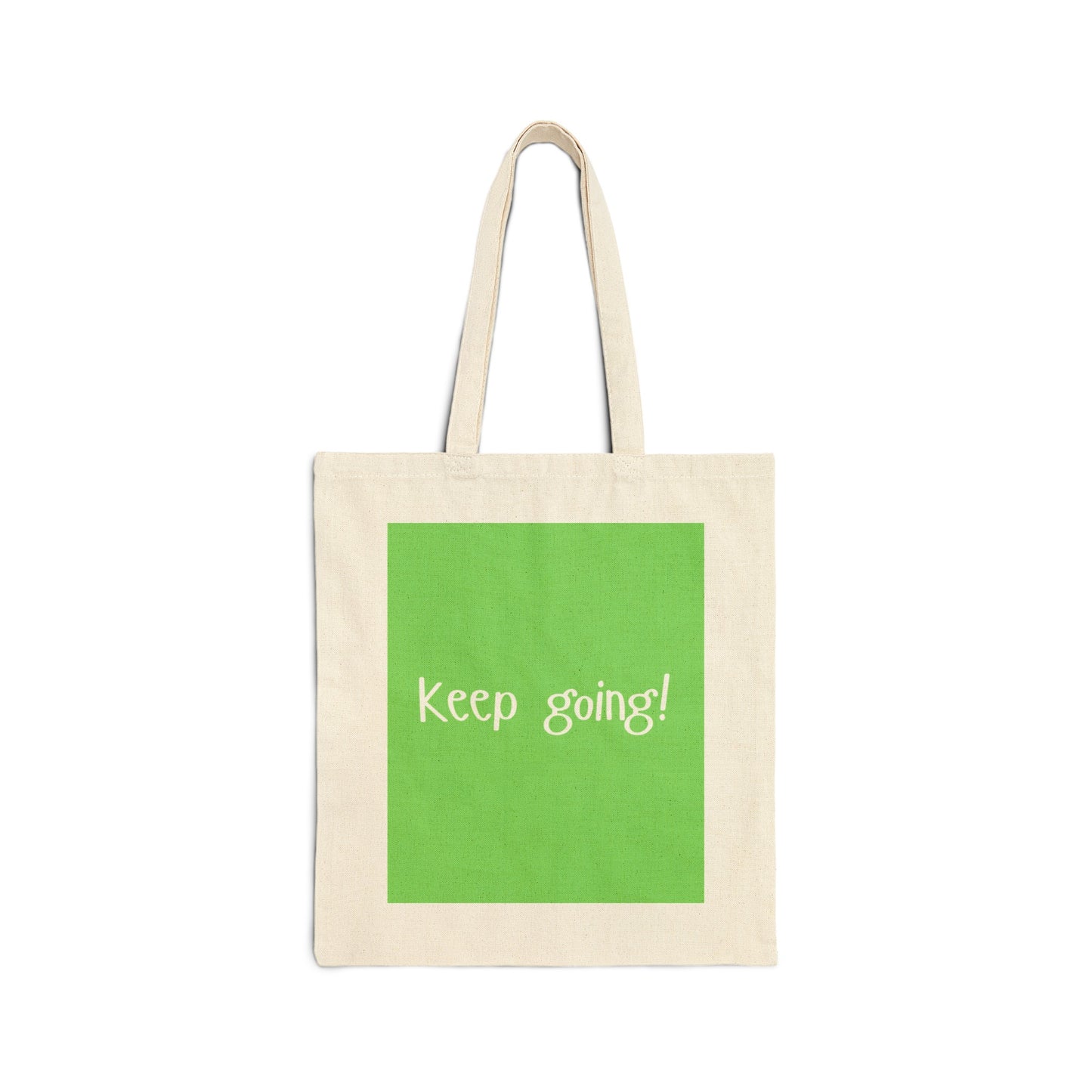 "Keep going!" Motivational Tote