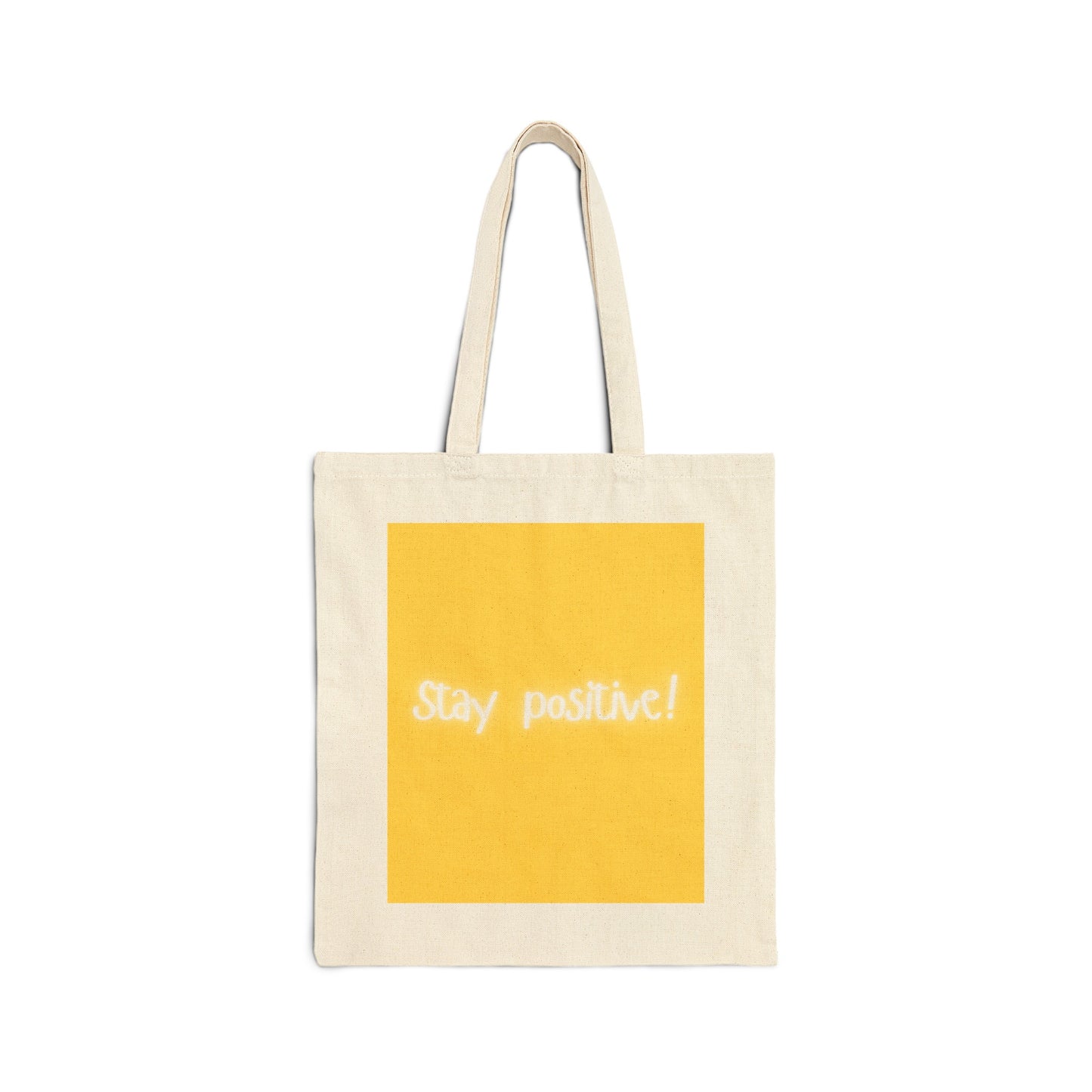 "Stay Positive!" Motivational Tote