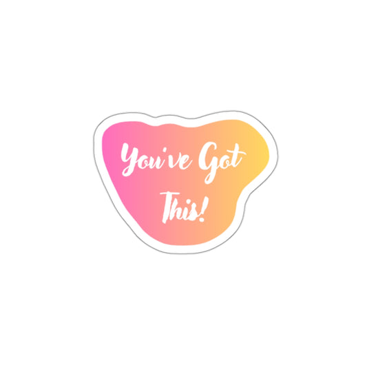 “You’ve Got This!” Sticker