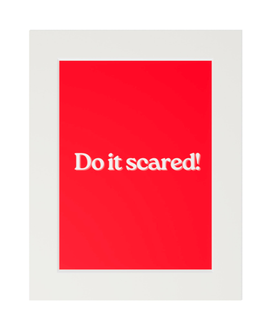 "Do It Scared!" Motivational Print